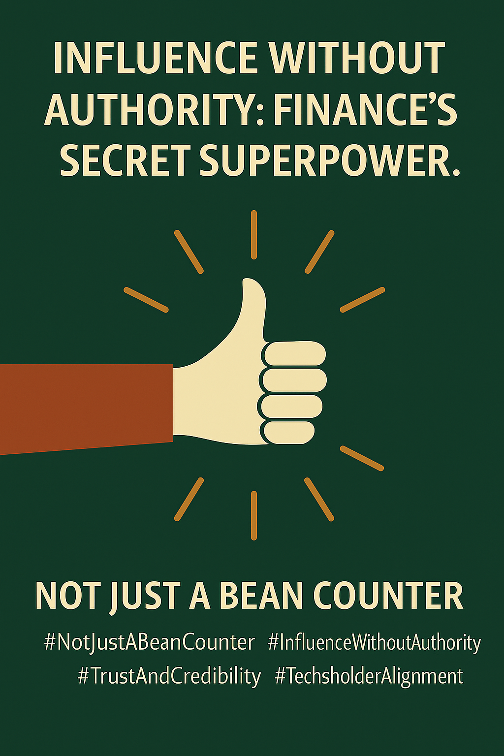 Influence without authority: Finance’s secret superpower.