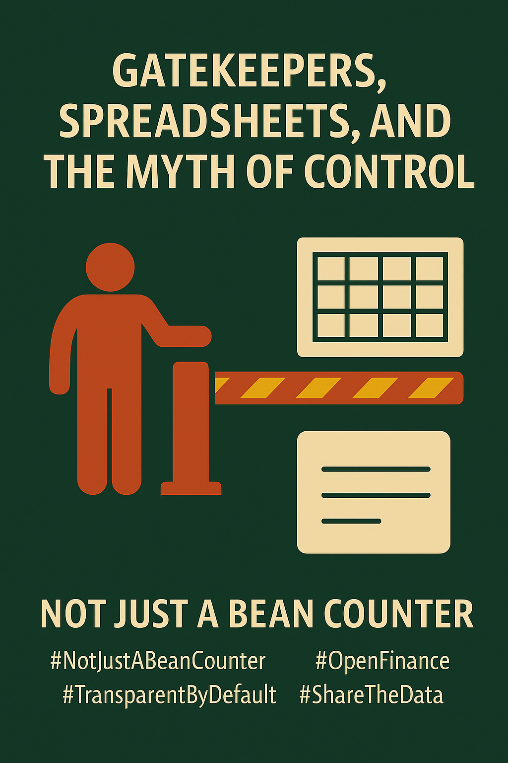 Gatekeepers, spreadsheets, and the myth of control.