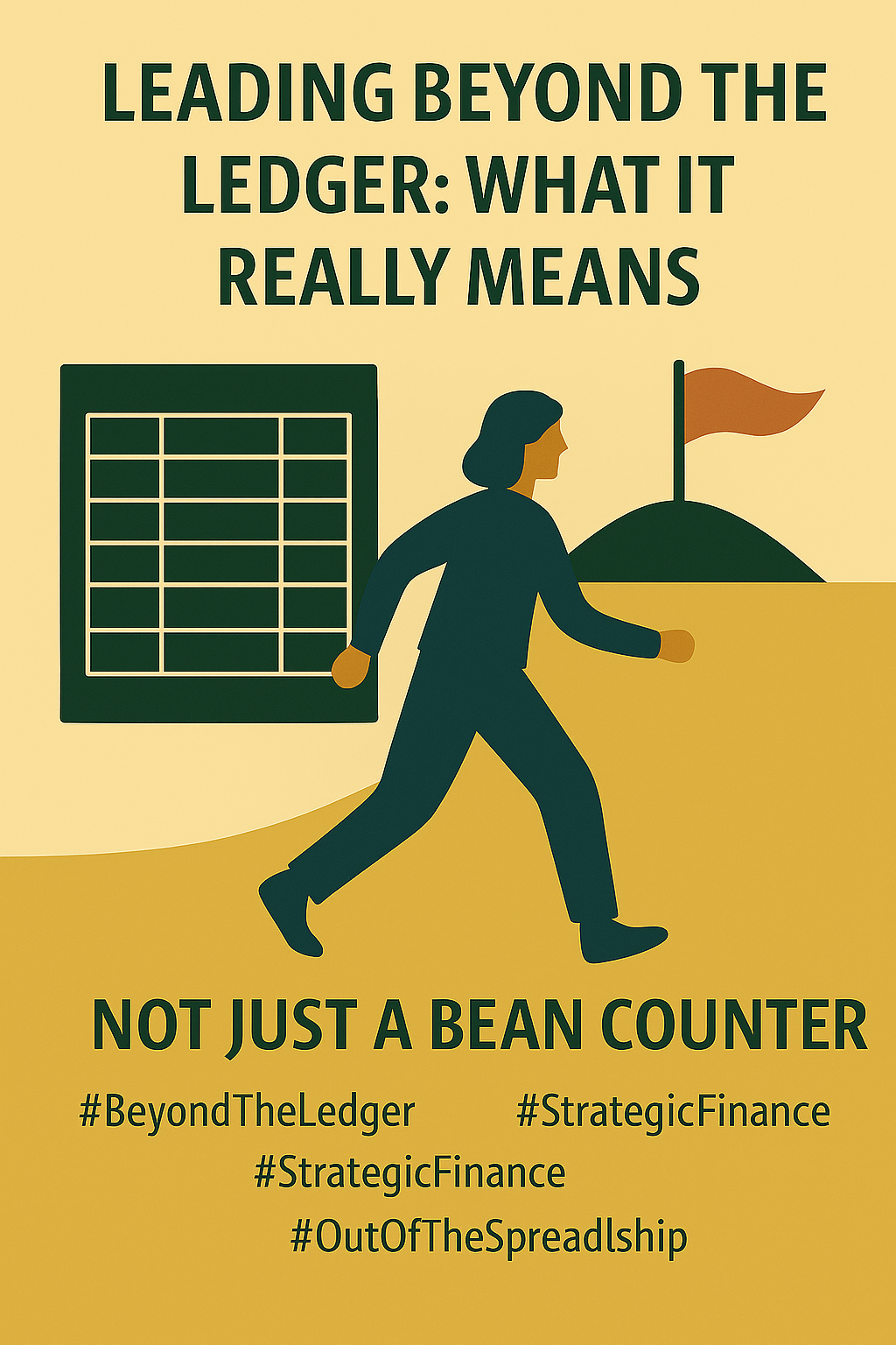Leading beyond the ledger: what it really means.