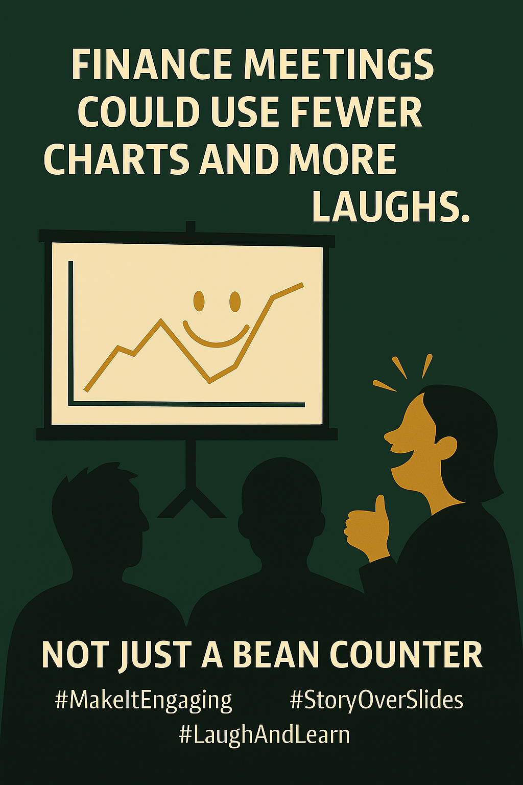 Finance meetings could use fewer charts and more laughs.